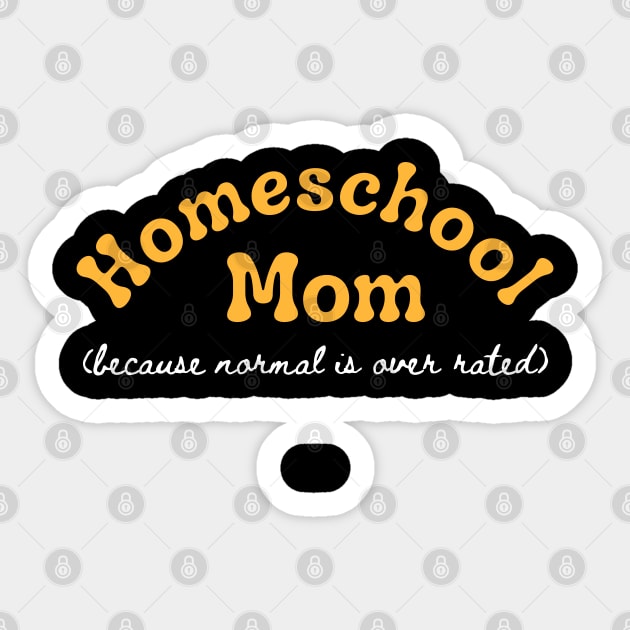 Homeschool Mom Funny Homeschool Sticker by Mind Your Tee